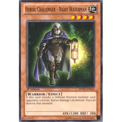 Heroic Challenger - Night Watchman - BPW2-EN054