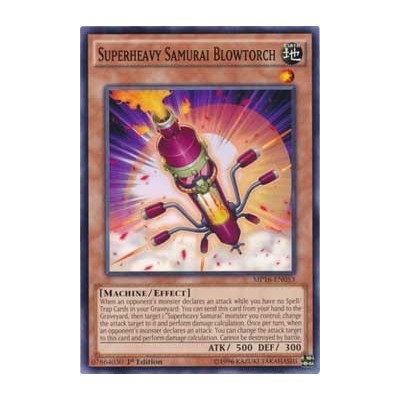 Superheavy Samurai Blowtorch - MP16-EN053
