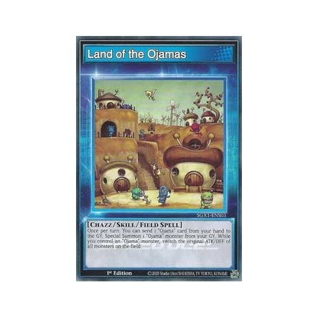 Land of the Ojamas - SGX1-ENS03