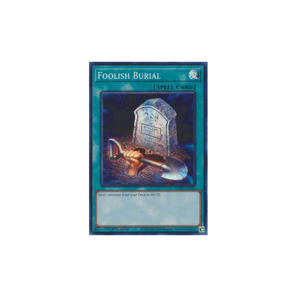 Foolish Burial - RA02-EN049 - Super Rare