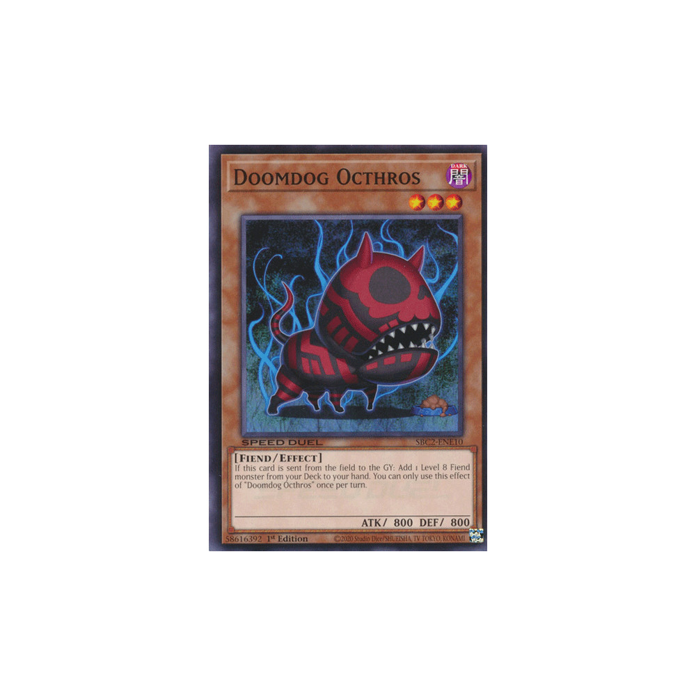 Doomdog Octhros - SBC2-ENE10