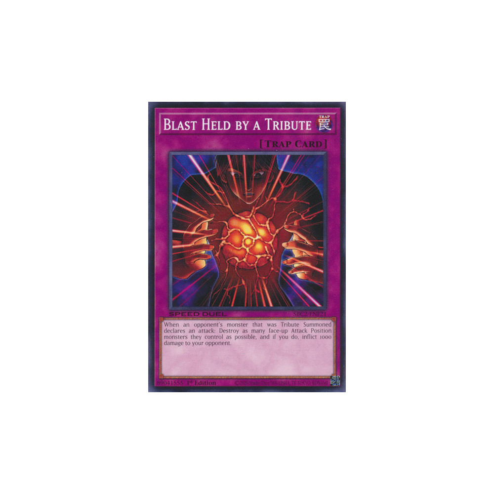 Blast Held by a Tribute - SBC2-ENF21