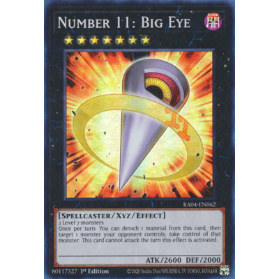 Number 11: Big Eye - RA04-EN062 - Secret Rare
