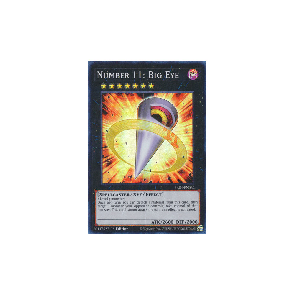 Number 11: Big Eye - RA04-EN062 - Secret Rare