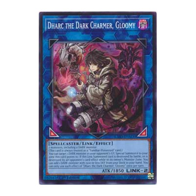 Dharc the Dark Charmer, Gloomy - L26D-ENM30