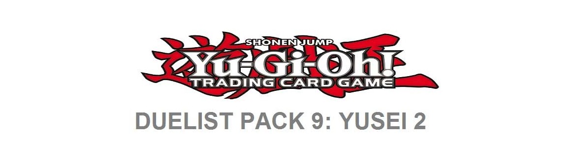 Duelist Pack 9: Yusei 2