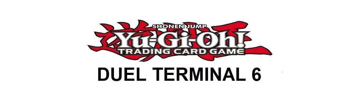 Duel Terminal 6