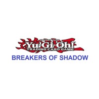 Breakers of Shadow (BOSH)