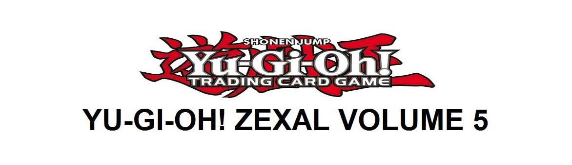 Yu-Gi-Oh! ZEXAL Volume 5