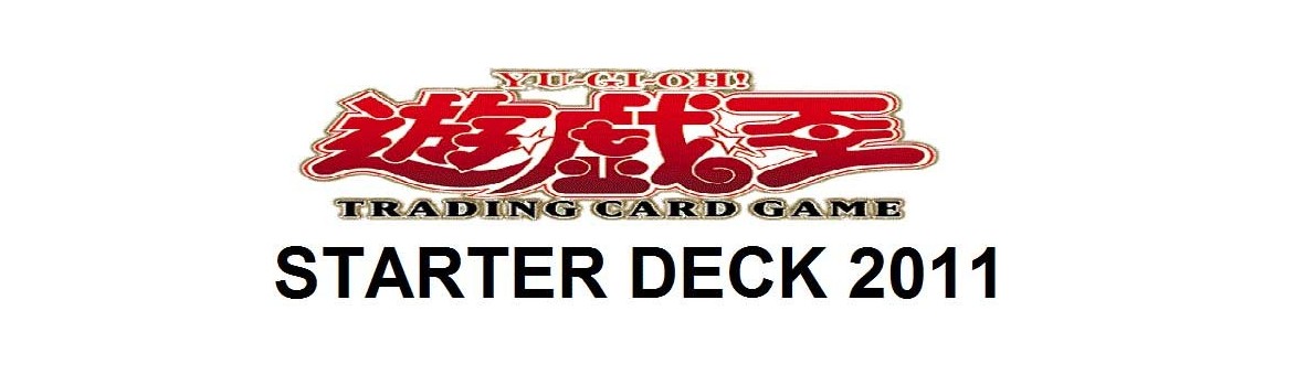 Starter Deck 2011